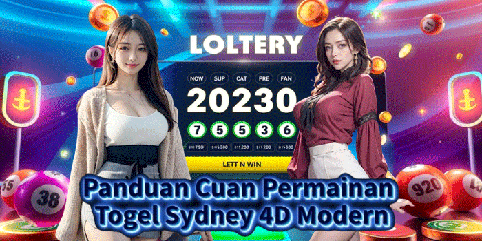 Panduan Cuan Permainan Togel Sydney 4D Modern